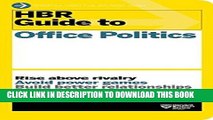 Ebook HBR Guide to Office Politics (HBR Guide Series) Free Download