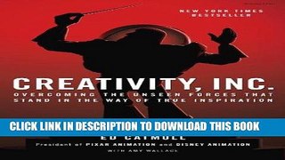 Best Seller Creativity, Inc.: Overcoming the Unseen Forces That Stand in the Way of True