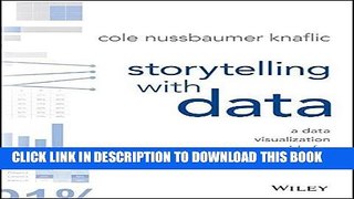 Best Seller Storytelling with Data: A Data Visualization Guide for Business Professionals Free