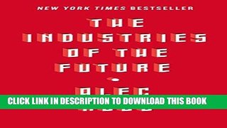 Ebook The Industries of the Future Free Read