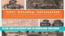 Best Seller On Shaky Ground: The New Madrid Earthquakes of 1811-1812 (MISSOURI HERITAGE READERS)