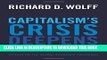 Best Seller Capitalism s Crisis Deepens: Essays on the Global Economic Meltdown Free Read