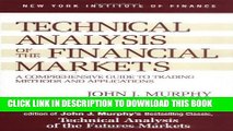 Best Seller Technical Analysis of the Financial Markets: A Comprehensive Guide to Trading Methods