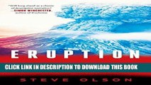 Ebook Eruption: The Untold Story of Mount St. Helens Free Read