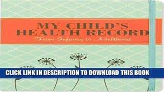 Ebook My Child s Health Record Keeper (Log Book) Free Read