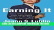 Ebook Earning It: Hard-Won Lessons from Trailblazing Women at the Top of the Business World Free