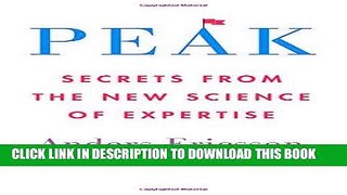 Ebook Peak: Secrets from the New Science of Expertise Free Read