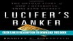 Best Seller Lucifer s Banker: The Untold Story of How I Destroyed Swiss Bank Secrecy Free Download
