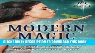 Best Seller Modern Magic: A Quartet Of Fractured Fairy Tales Free Read