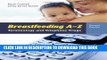 [PDF] Breastfeeding A-Z: Terminology and Telephone Triage Popular Online