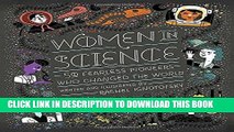 Best Seller Women in Science: 50 Fearless Pioneers Who Changed the World Free Read