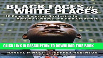 Best Seller Black Faces in White Places: 10 Game-Changing Strategies to Achieve Success and Find