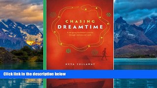 Best Buy Deals  Chasing Dreamtime: A Sea-Going Hitchhiker s Journey Through Memory and Myth  Best