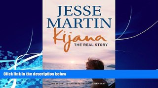 Best Buy Deals  Kijana: The Real Story  Full Ebooks Best Seller