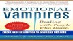 Best Seller Emotional Vampires: Dealing with People Who Drain You Dry, Revised and Expanded 2nd