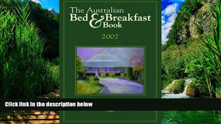 Best Buy Deals  The Australian Bed and Breakfast Book 2007  Best Seller Books Best Seller