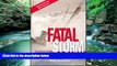 Big Deals  Fatal Storm: The Inside Story of the Tragic Sydney-Hobart Race  Best Buy Ever