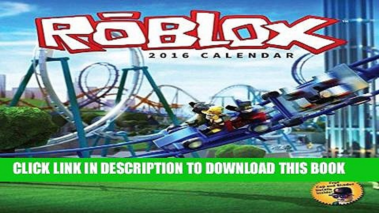 Pdf Roblox 2016 Wall Calendar Full Online Video Dailymotion - images of roblox 2016