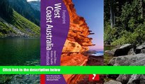 Big Deals  West Coast Australia Handbook, 4th (Footprint - Handbooks)  Most Wanted