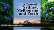 Best Buy Deals  A Taste of Sydney, Melbourne and Perth: Your Australian Travel Guide to Australia
