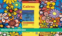 Must Have  Periplus Cairns: Australia Regional (Periplus Travel Maps) (Australia Regional Maps)