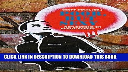 [PDF] Epub Poor, but Sexy: Reflections on Berlin Scenes Full Download