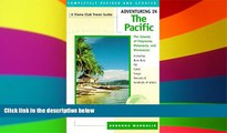 Ebook Best Deals  Adventuring in the Pacific: The Islands of Polynesia, Melanesia, and Micronesia