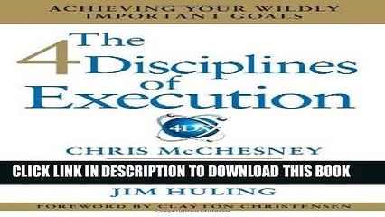 [PDF] The 4 Disciplines of Execution: Achieving Your Wildly Important Goals Popular Collection