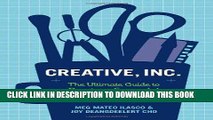 [PDF] Creative, Inc.: The Ultimate Guide to Running a Successful Freelance Business [Full Ebook]