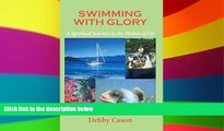 Must Have  SWIMMING WITH GLORY: A Spiritual Journey in the Waters of Fiji  Most Wanted