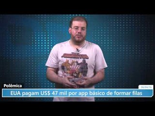 Polêmica: EUA pagam US$ 47 mil por app básico de formar filas