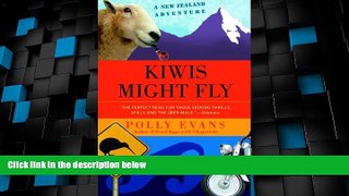 Buy NOW  Kiwis Might Fly: A New Zealand Adventure  Premium Ebooks Online Ebooks