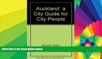 Ebook Best Deals  Auckland: A City Guide for City People  Most Wanted