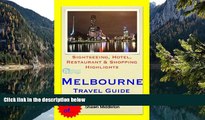 Best Deals Ebook  Melbourne, Victoria (Australia) Travel Guide - Sightseeing, Hotel, Restaurant