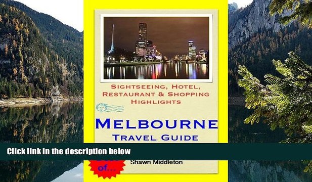 Best Deals Ebook Melbourne, Victoria (Australia) Travel Guide - Sightseeing, Hotel, Restaurant