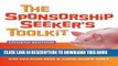 [PDF] The Sponsorship Seeker s Toolkit, Fourth Edition Popular Collection