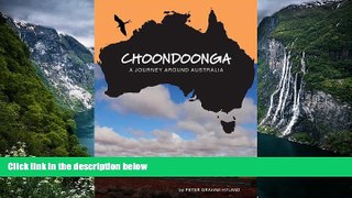 Big Deals  Choondoonga: A Journey Around Australia  Best Buy Ever