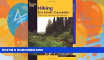 Best Buy Deals  Hiking the North Cascades: A Guide To More Than 100 Great Hiking Adventures
