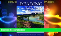 Deals in Books  Reading the River: A Traveller s Companion to the North Saskatchewan  Premium