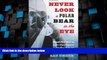 Buy NOW  Never Look a Polar Bear in the Eye: A Family Field Trip to the Arctic s Edge in Search of