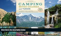 Best Buy Deals  Camping British Columbia and Yukon: The Complete Guide to National, Provincial,