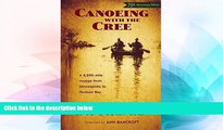 Ebook deals  Canoeing with the Cree: 75th Anniversary Edition  Most Wanted