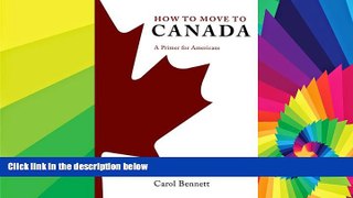 Ebook deals  How to Move to Canada: A Primer for Americans  Buy Now