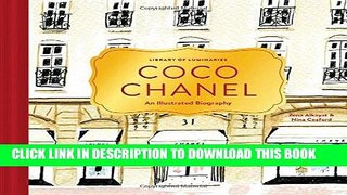 Ebook Library of Luminaries: Coco Chanel: An Illustrated Biography Free Read