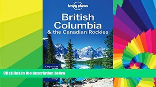 Ebook deals  Lonely Planet British Columbia   the Canadian Rockies (Travel Guide)  Buy Now