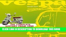 Ebook Vespa: The Complete History From 1946 Free Read