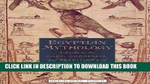 [PDF] Egyptian Mythology: A Guide to the Gods, Goddesses, and Traditions of Ancient Egypt Popular