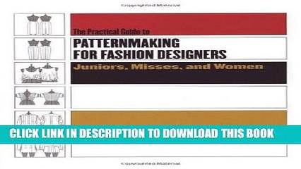 [PDF] Epub Practical Guide to Patternmaking for Fashion Designers: Juniors, Misses and Women Full