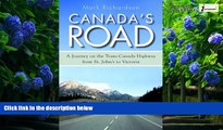 Best Buy Deals  Canada s Road: A Journey on the Trans-Canada Highway from St. John s to Victoria