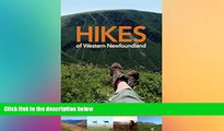 Ebook Best Deals  Hikes of Western Newfoundland  Most Wanted